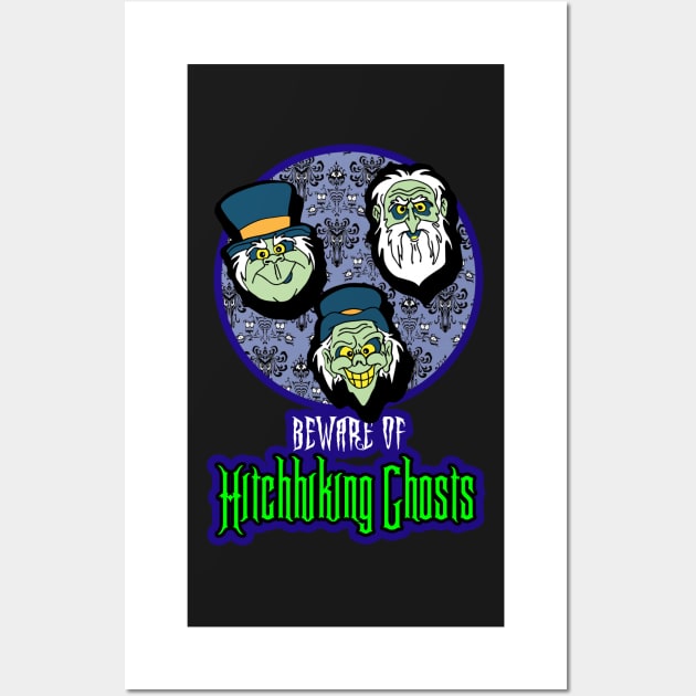 Beware of Hitchhiking Ghosts Wall Art by ZombeeMunkee